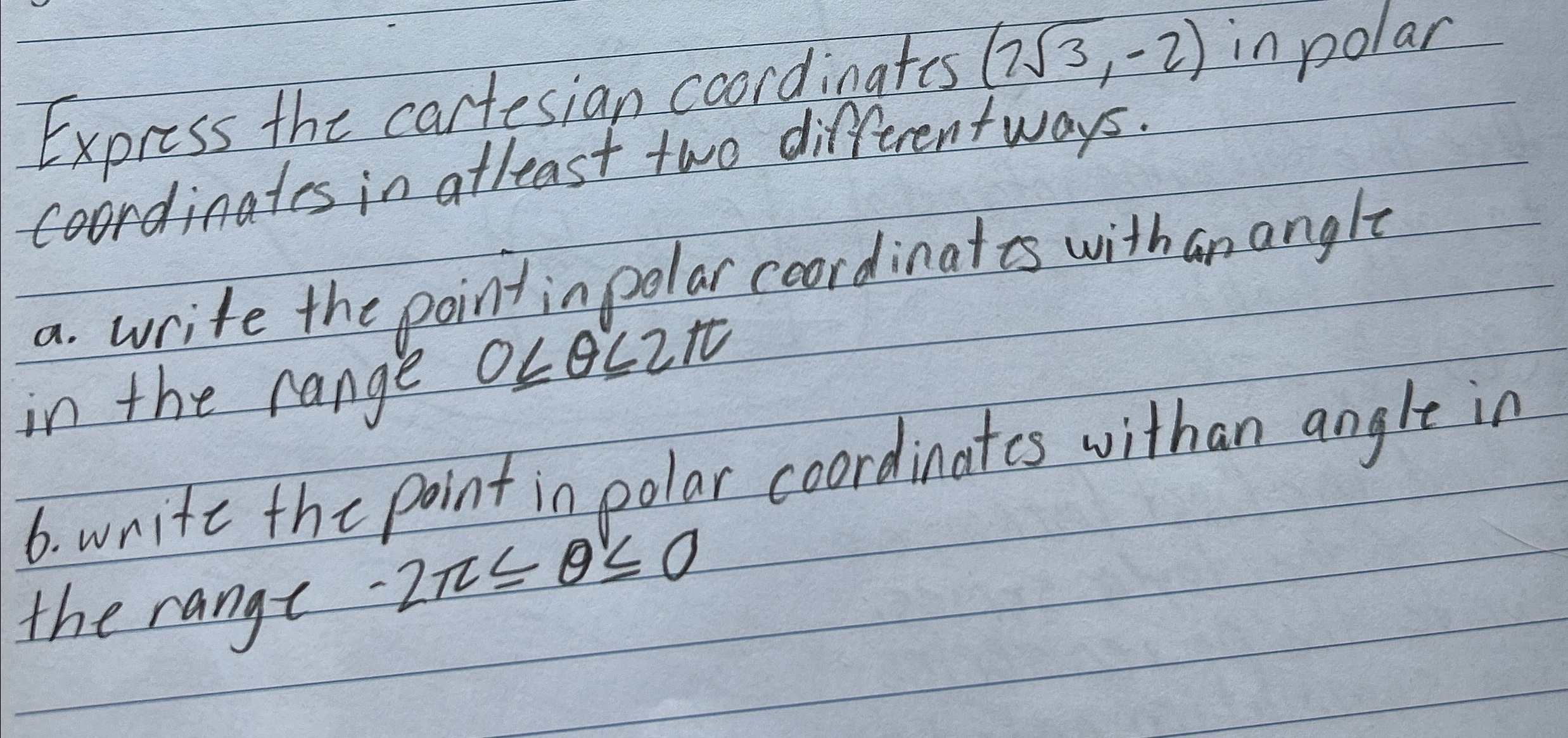 75 3, - 2 ) in polar coordinates in atleast two different