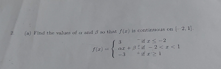 Find the values of a and 8 so that f(x) is continuous