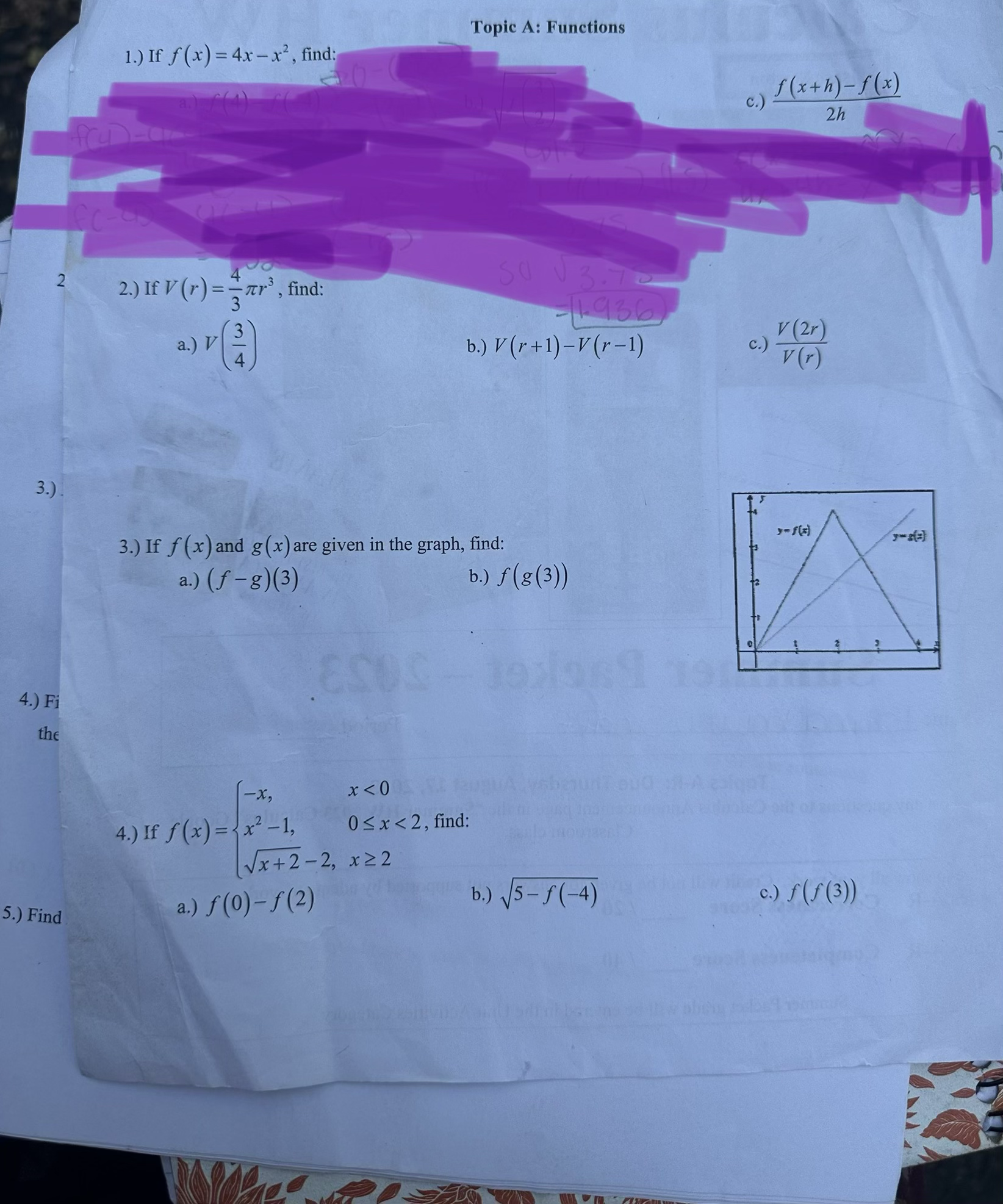 please help with the following questions Topic A: Functions 1. )