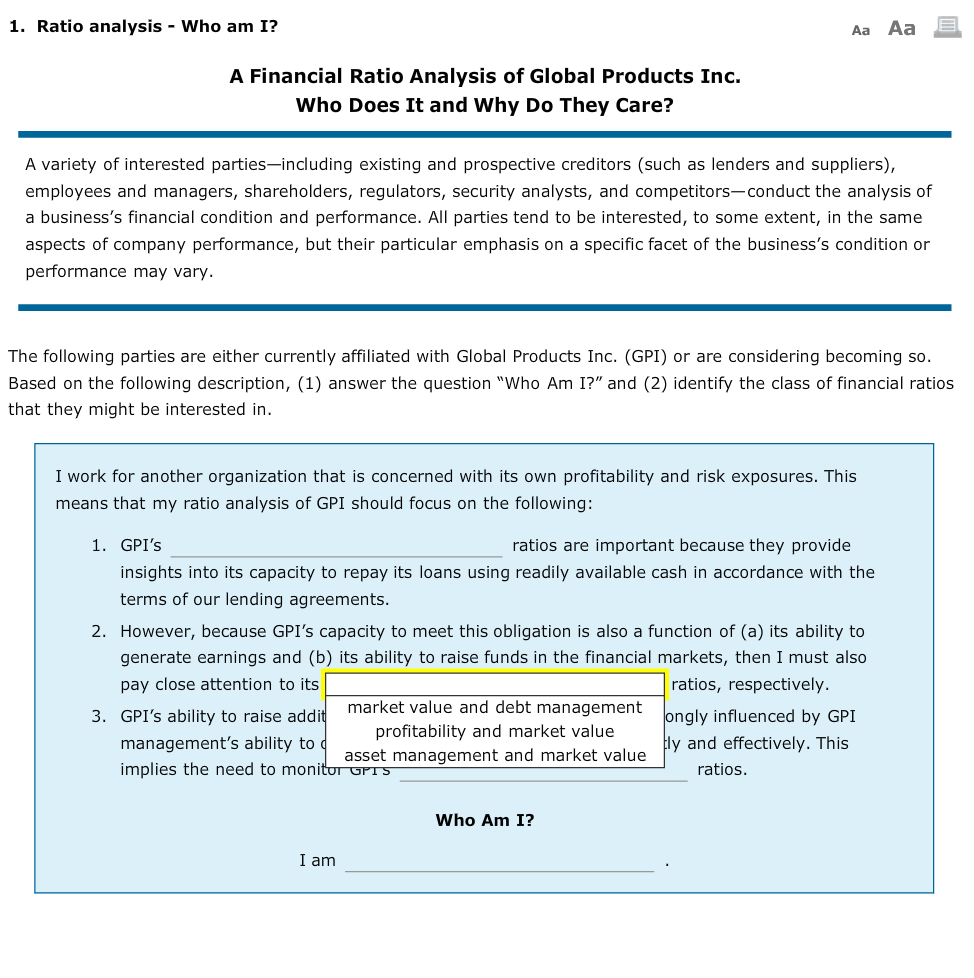 emphasis on a specic facet of the business's condition or performance may