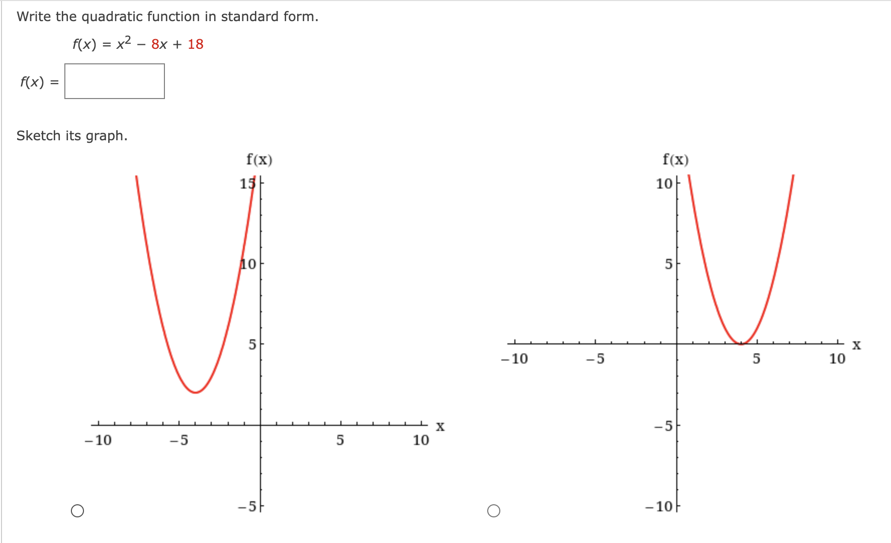 x + A 4 Sketch its graph. fun fun 10 - 10