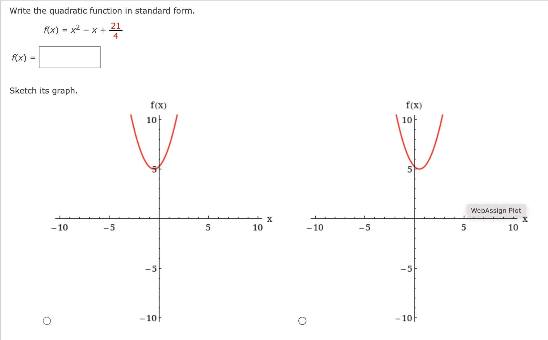 5 - 5 - f(x) f(x) 10/ 10 X -10 -5 5