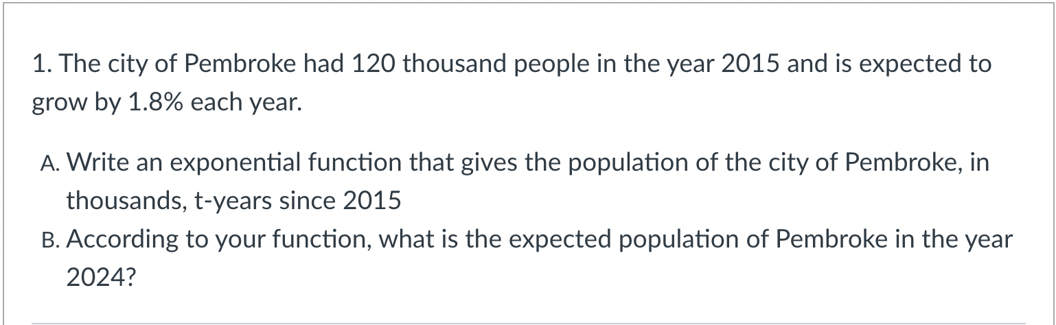 1. The city of Pembroke had 120 thousand people in the year