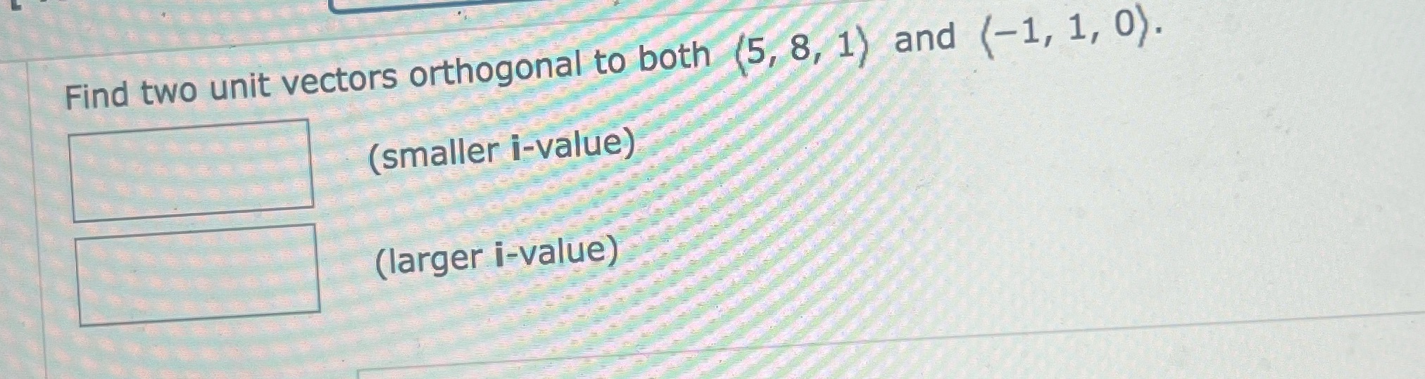 1, 0). (smaller i-value) (larger i-value)