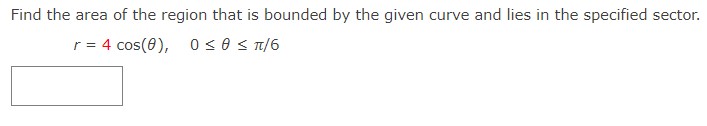of the region that is bounded by the given curve and lies