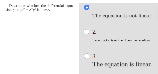 6," is linear. O 1. The equation is not linear. 2. The