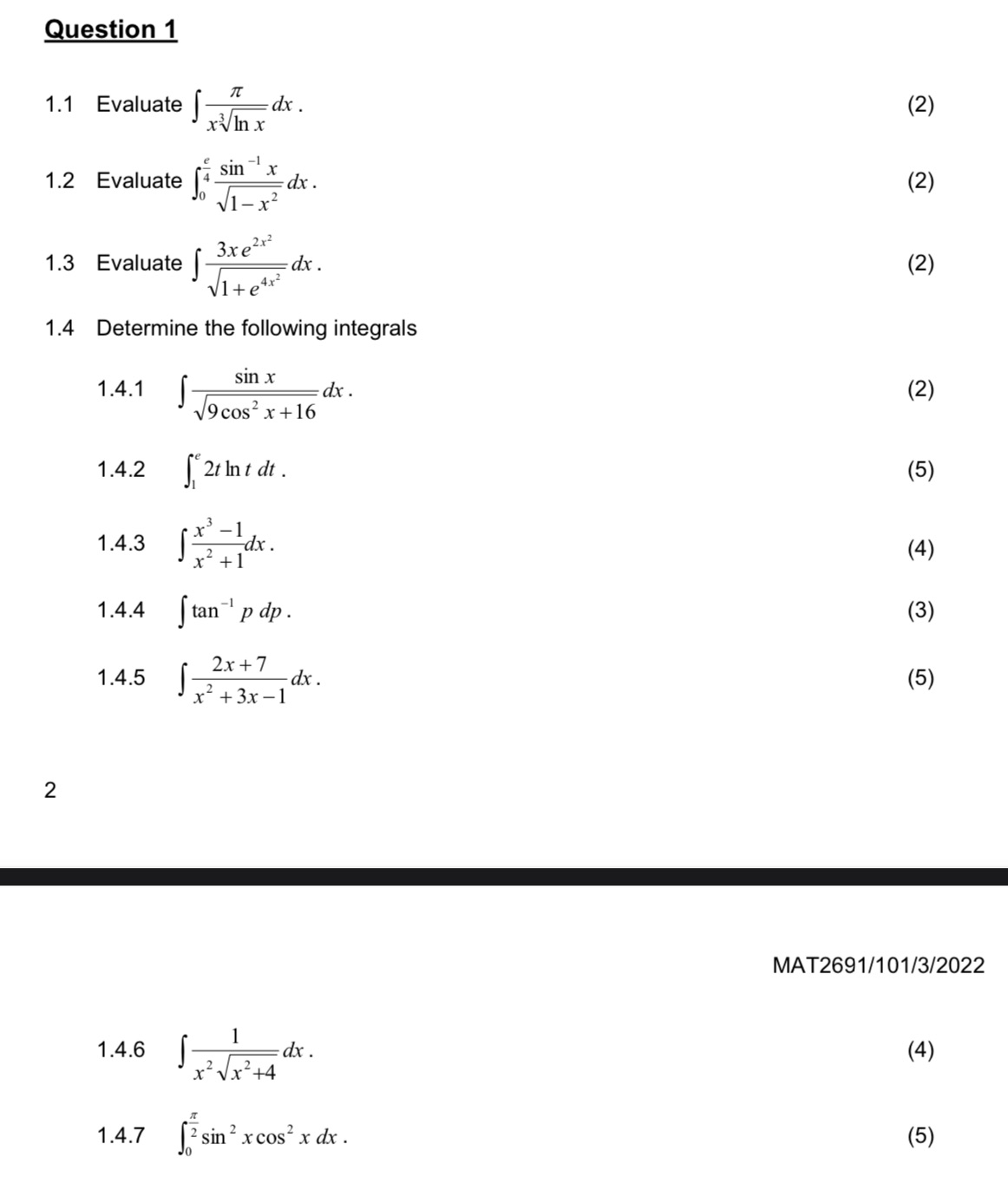 Question 1 1.1 1.2 1.3 1.4 Evaluate x3 In x - sin