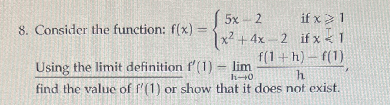 f(x) = x2 4 4x - 2 ifx 1 f(1 + h)