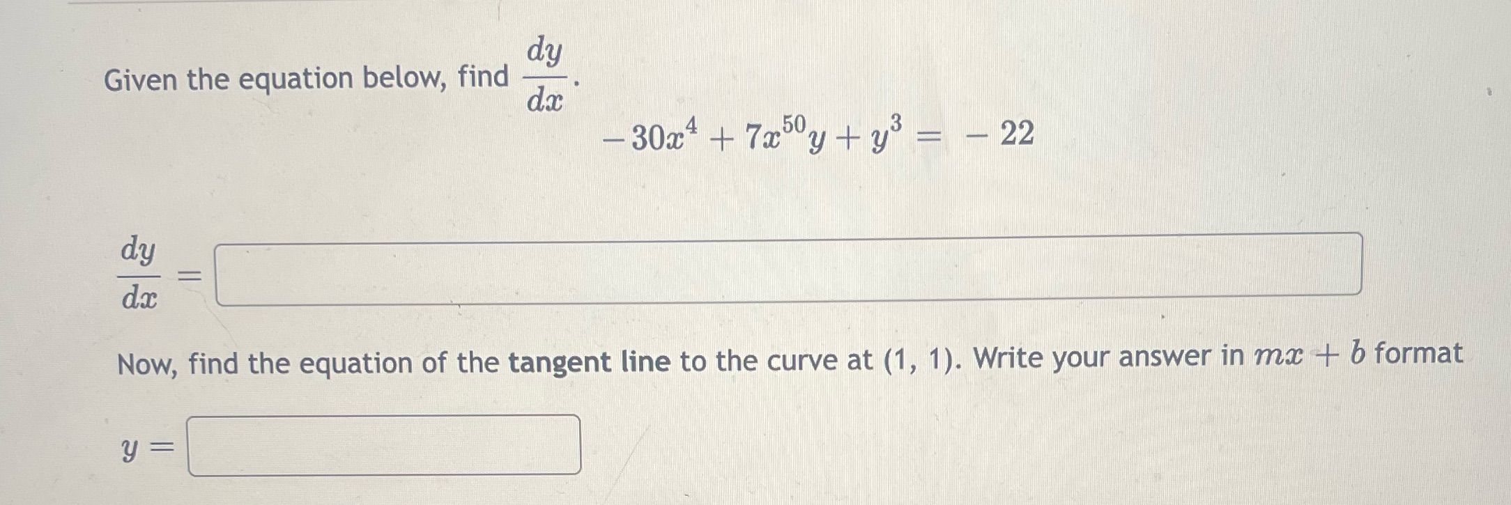  dy Given the equation below, find da - 30x4 + 7250y
