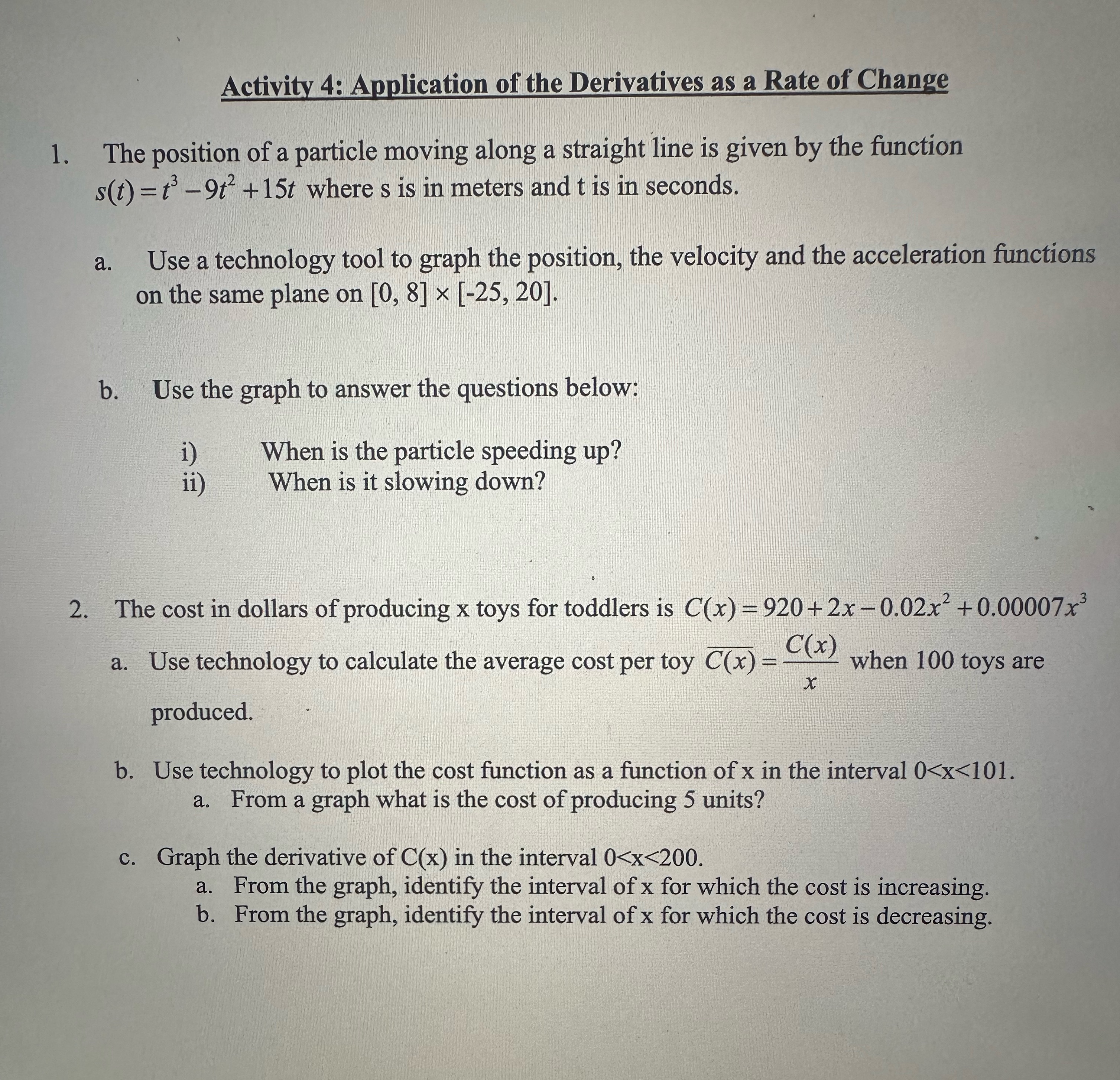 screen shot please. Activity 4: Application of the Derivatives as a Rate