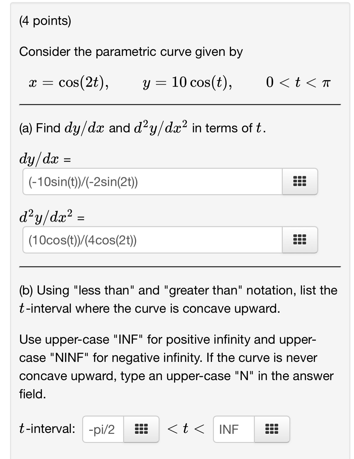 given by a = cos(2t), y = 10 cos(t) , O