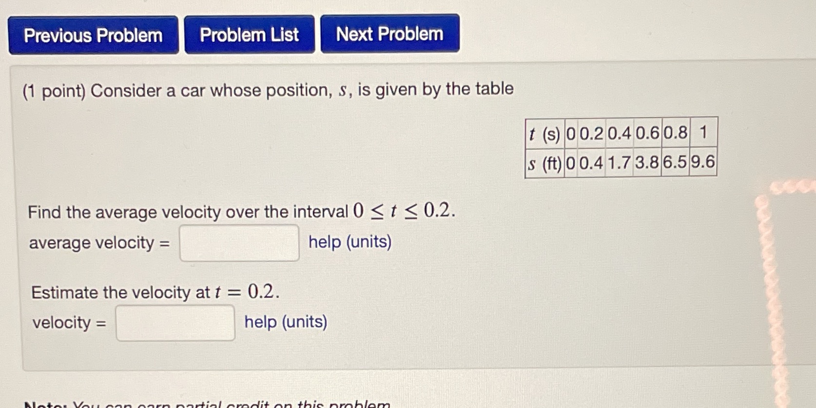 whose position, s, is given by the table t (s) 0 0.2