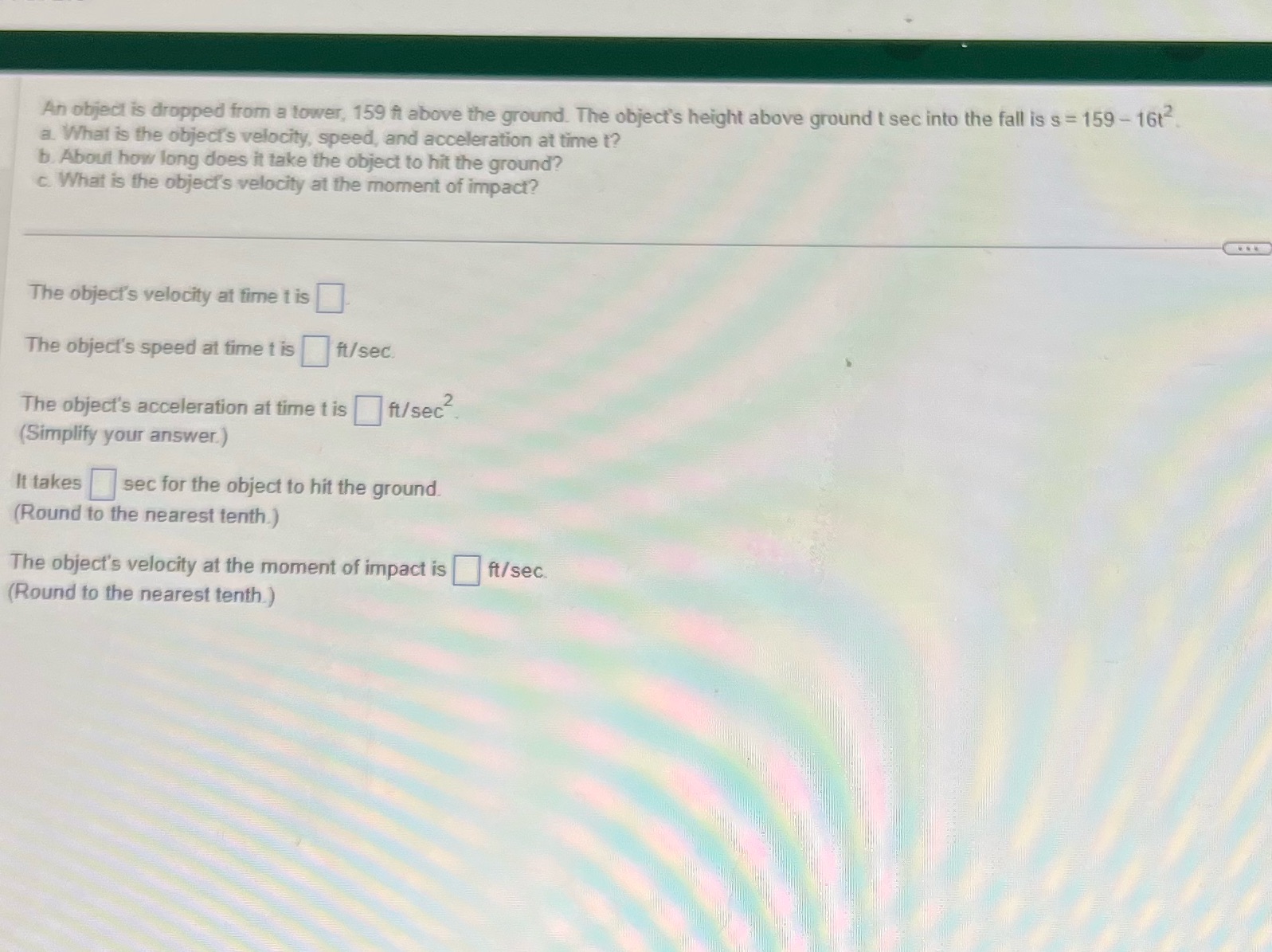 ground. The object's height above ground t sec into the fall is