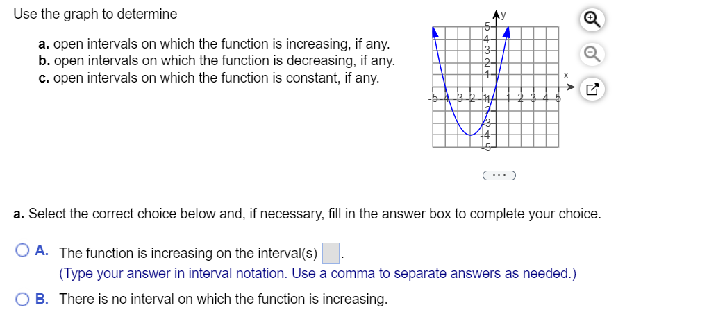 is decreasing, if any. c. open intervals on which the function is