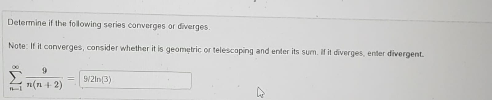 enter divergent (a) The series (an). Answer: n=1 (b) The sequence {a,
