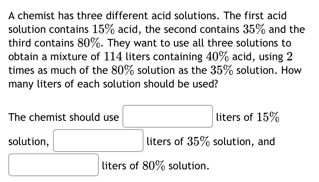 different acid solutions. The first acid solution contains 15% acid, the second