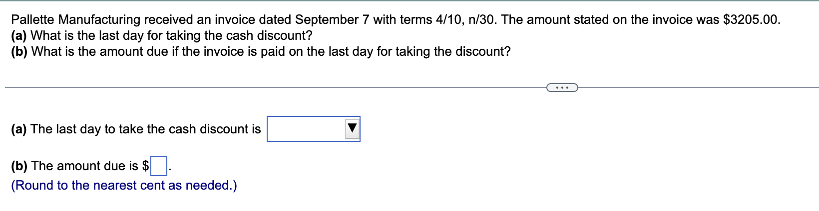 n130. The amount stated on the invoice was $3205.00. (a) What is