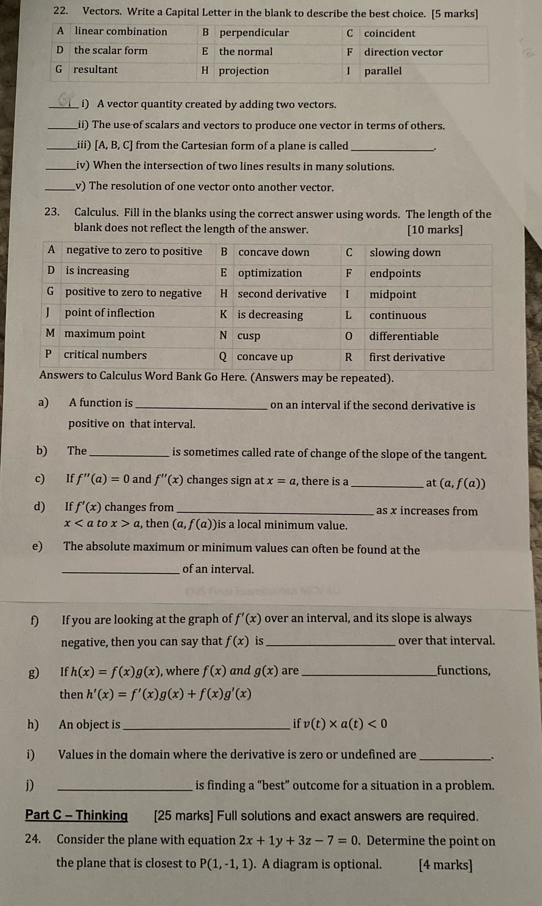 in the blank to describe the best choice. [5 marks] A linear