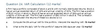 composed of stock A and 8 with normally o stributed returns. Stock