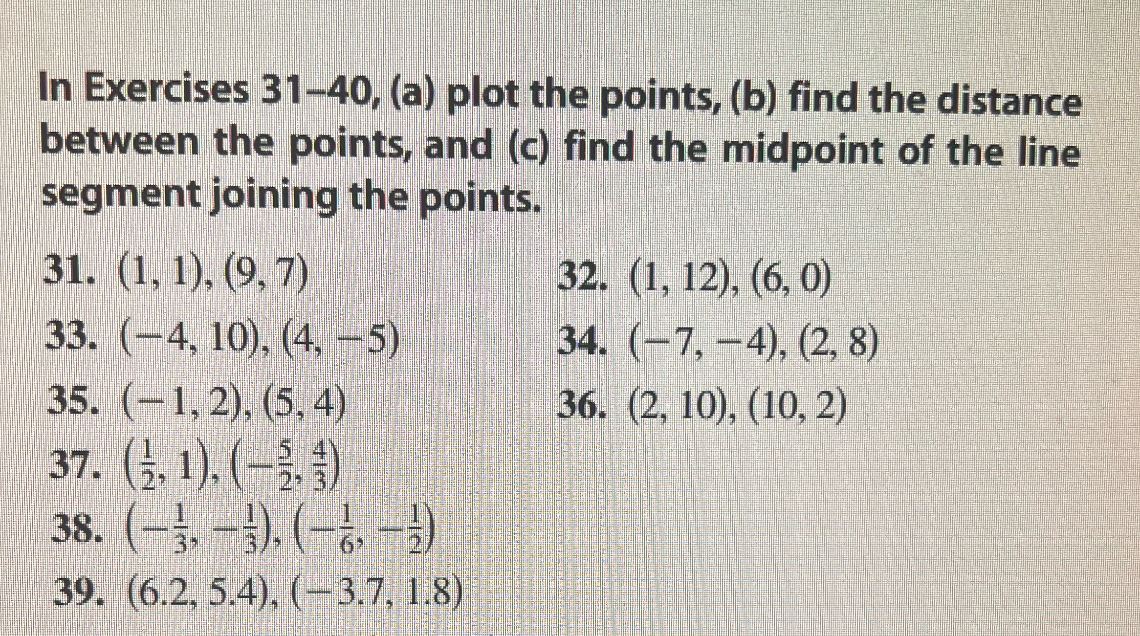 find the distance between the points, and (c) find the midpoint of