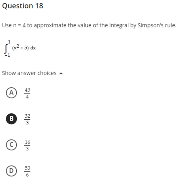  Question 18 Use n = 4 to approximate the value of