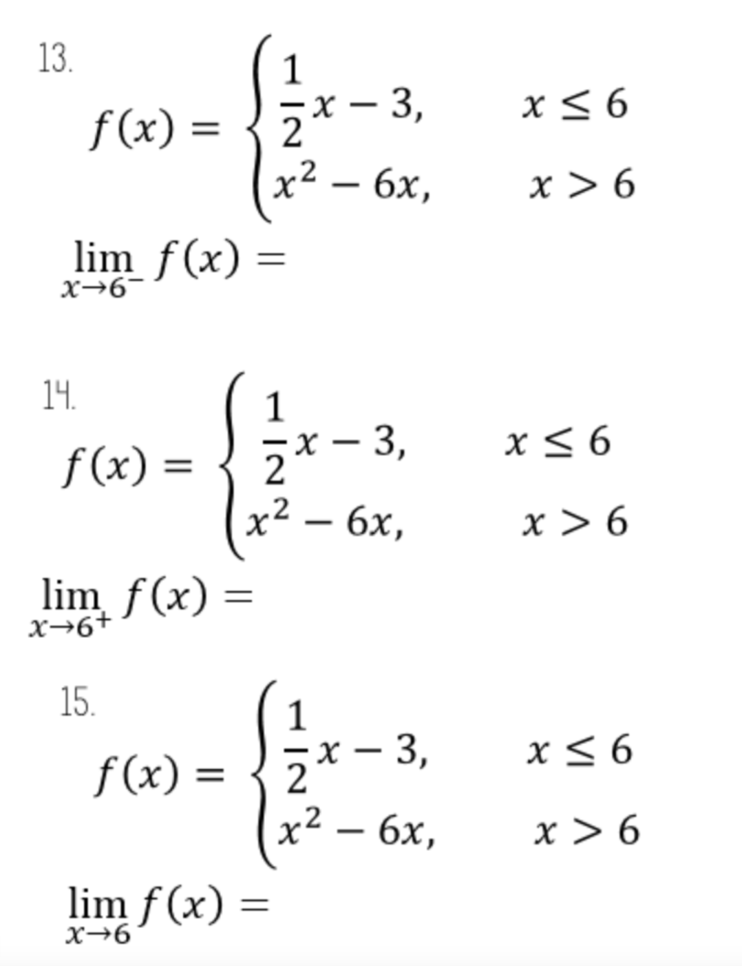 13. f (x ) = - x - 3, x 5