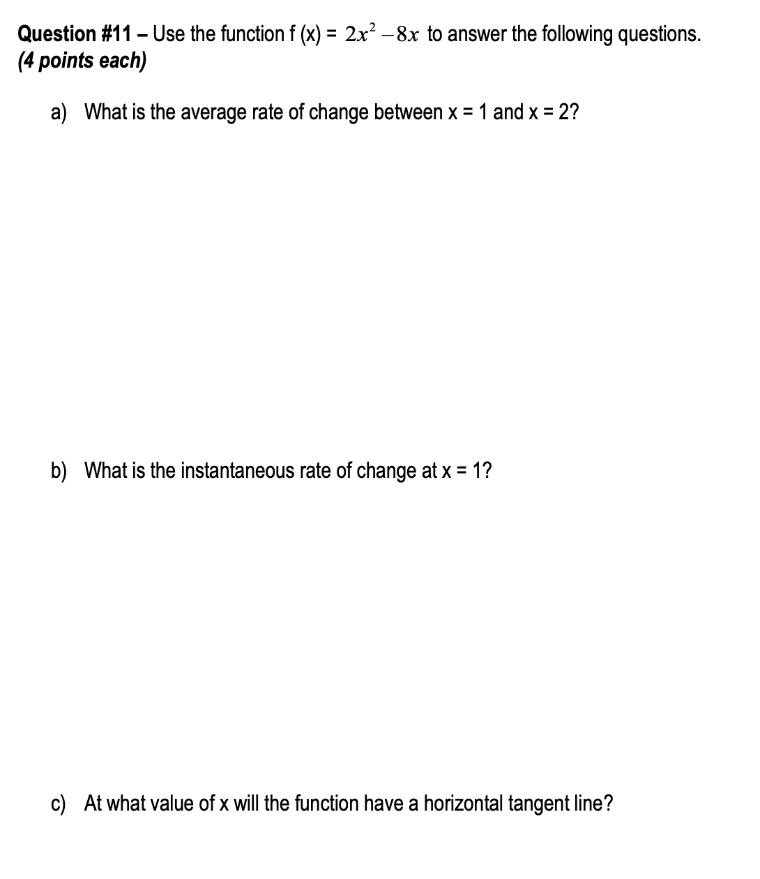 answer the following questions. (4 points each) a) What is the average