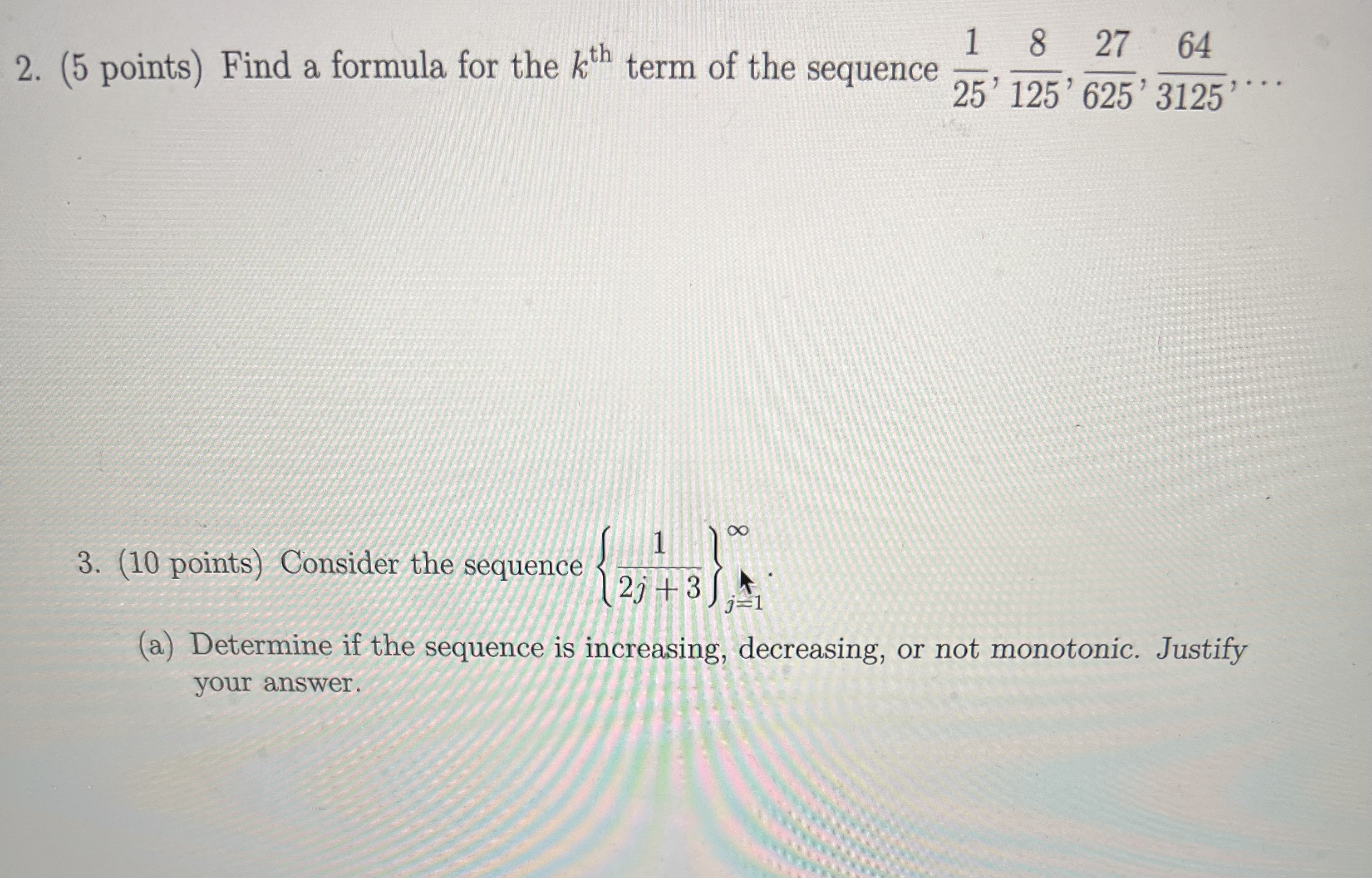 the kth term of the sequence 25' 125' 625' 3125 1 3.