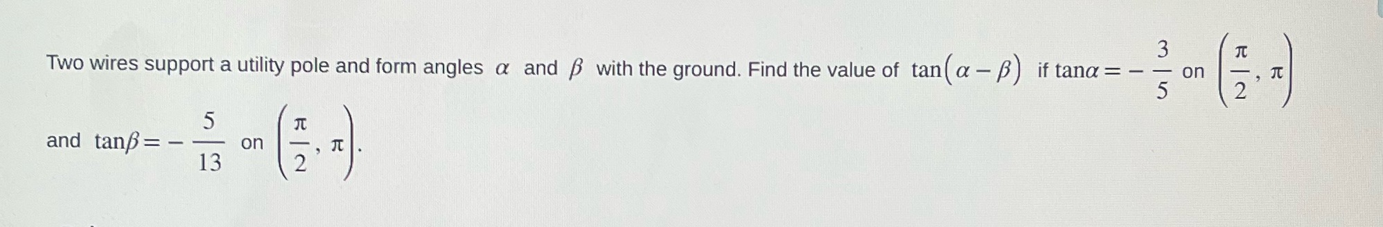 f with the ground. Find the value of tan (a - B)