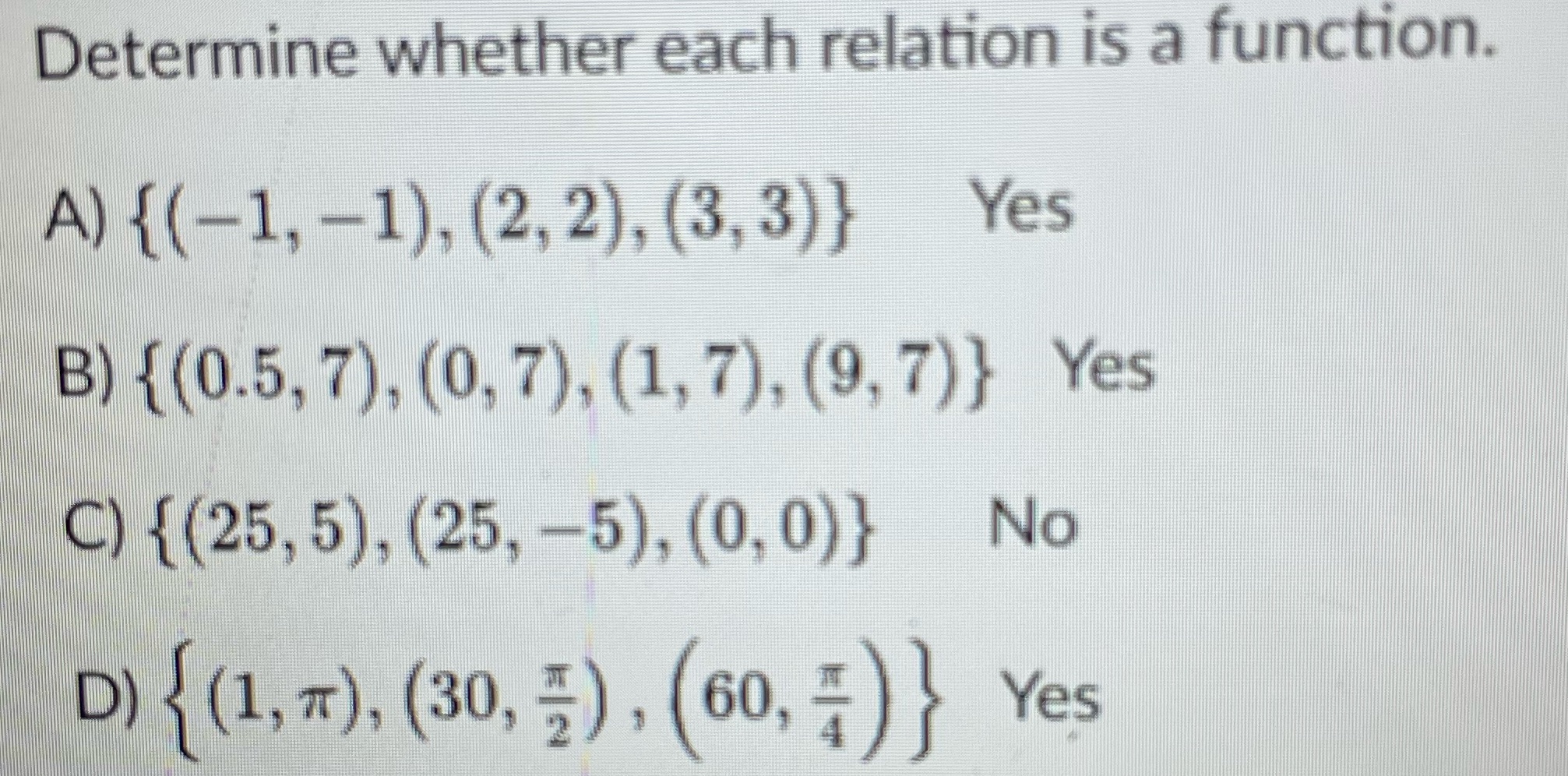 2), (3,3)} Yes B) { (0.5, 7), (0, 7), (1, 7), (9,