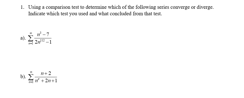 concluded from that test. 7 a) Z n 112 \"=1 H3? n+2