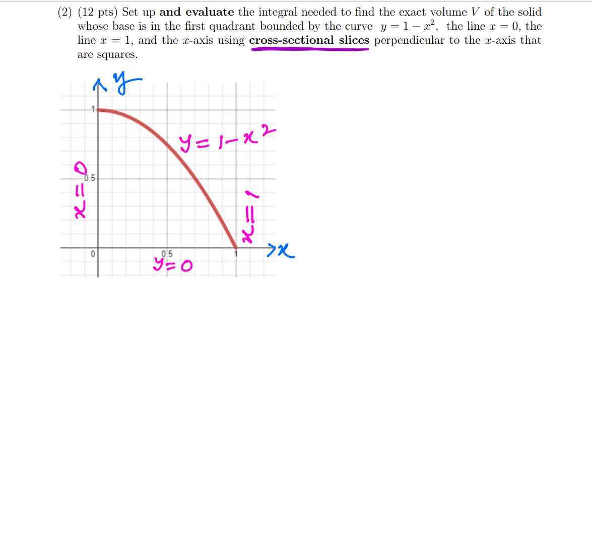  Set up and evaluate the integral needed to find the exact