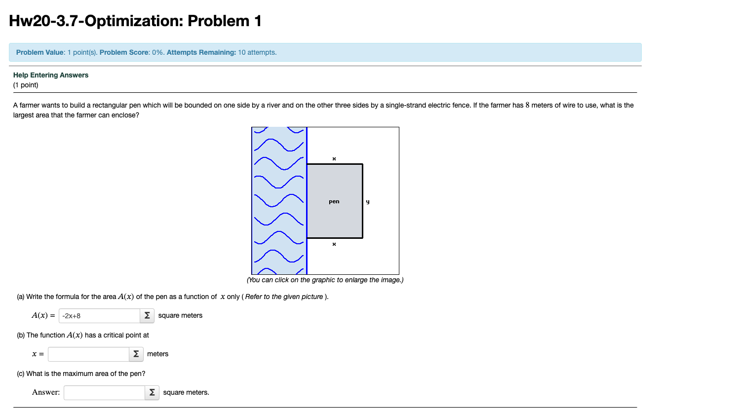 Remaining: 10 attempts. Help Entering Answers (1 point) A farmer wants to