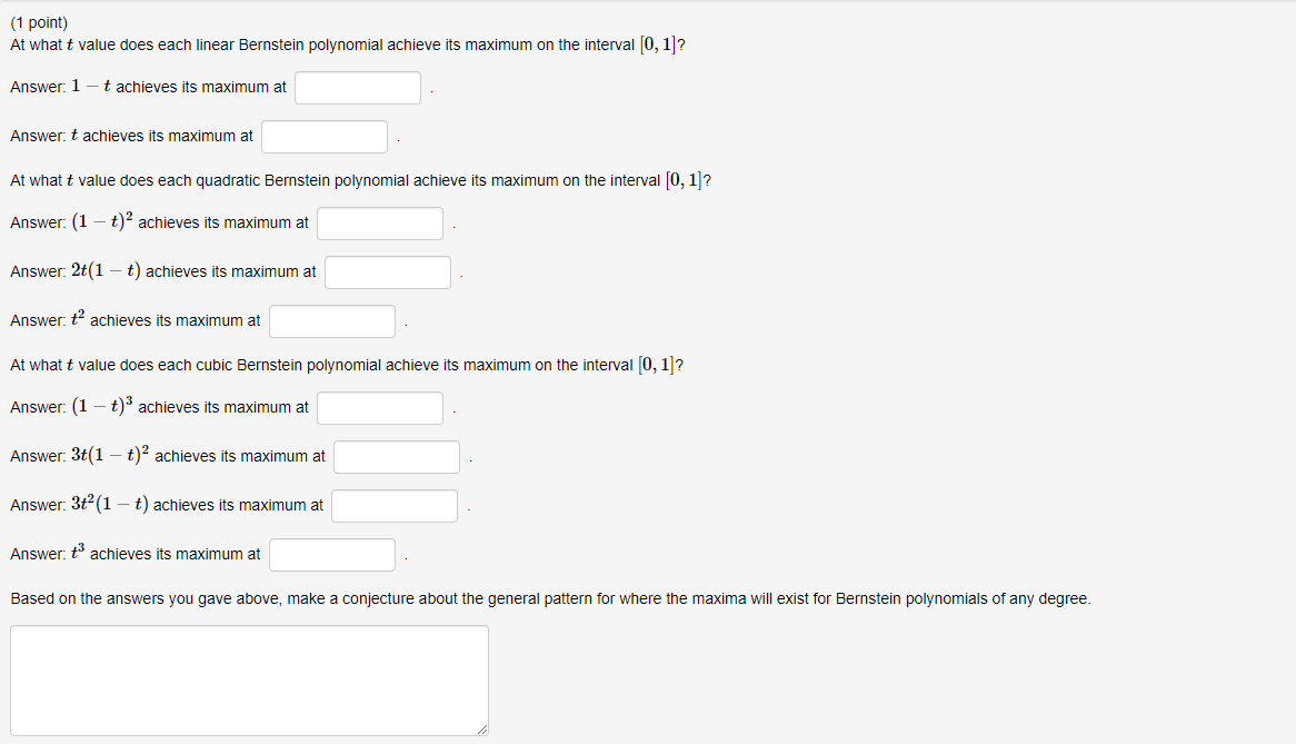 achieve its maximum on the interval [0, 1]? Answer: 1 t achieves