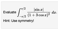 Isin 12 (1 -E 3 cosm)2 Hint: use symmetry!