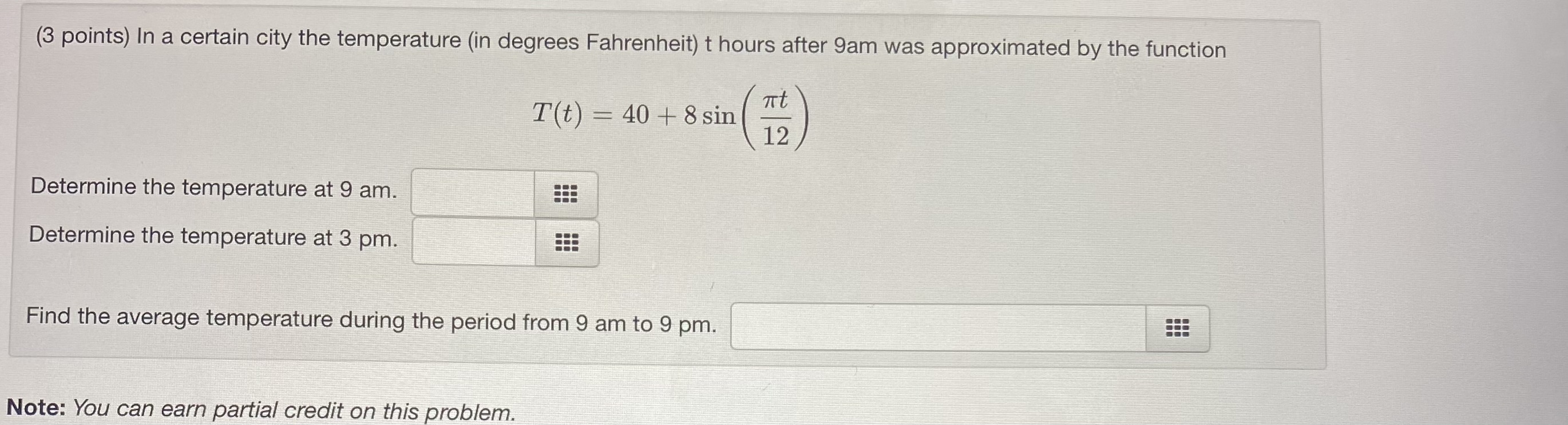 t hours after 9am was approximated by the function T(t) = 40