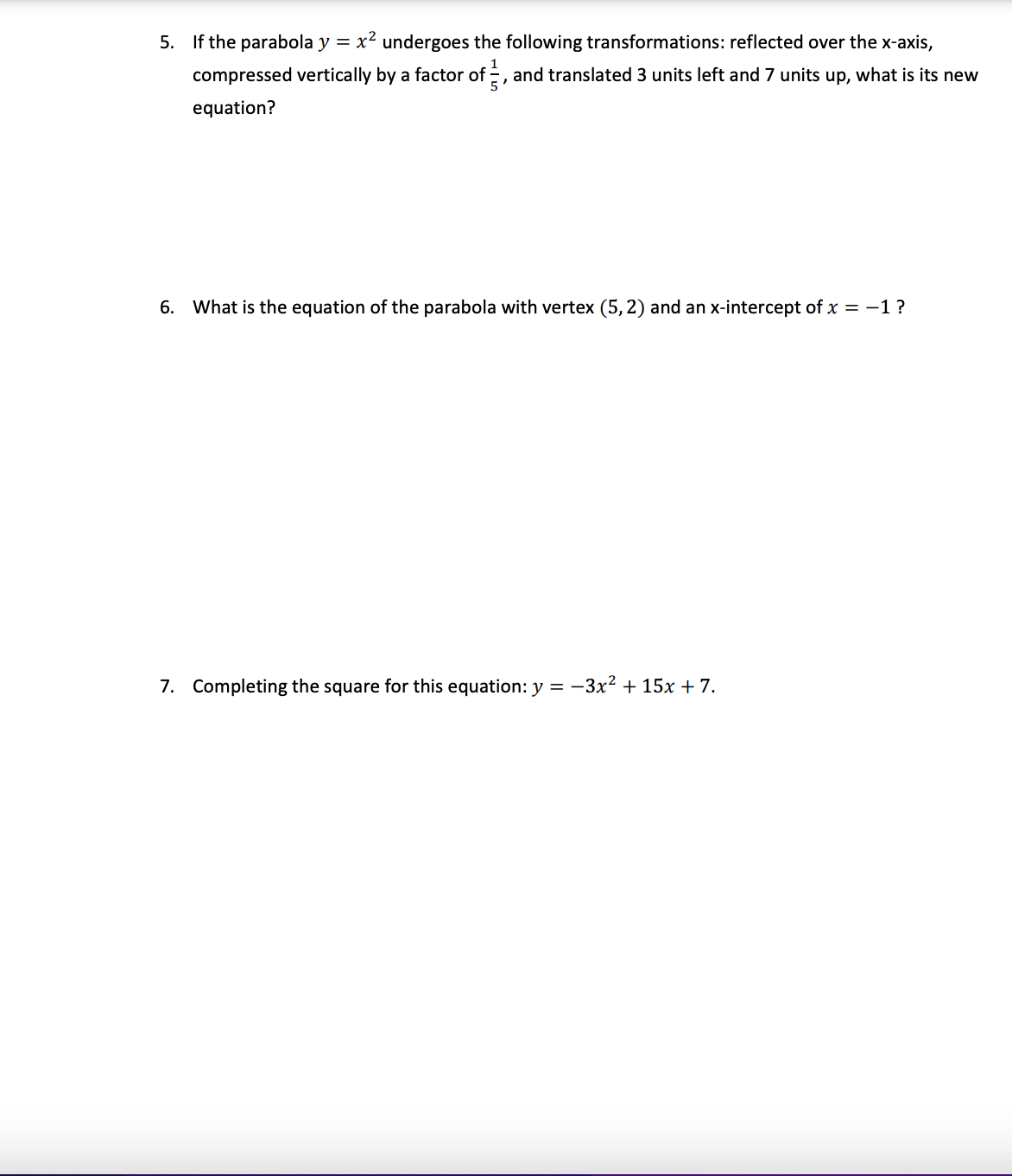 Graph the quadratic function in the grid below: 1 . 5. If