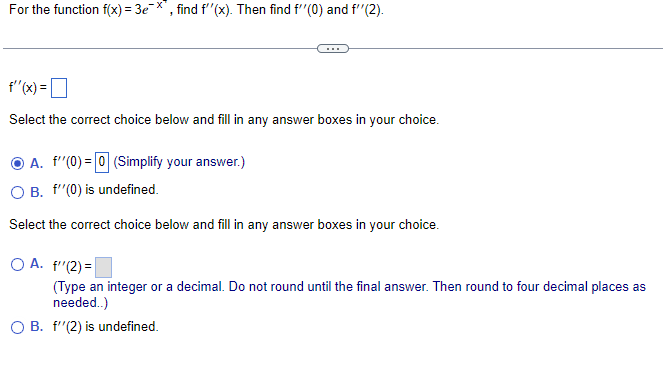 f"(0) and f"(2). f" (x) = Select the correct choice below and