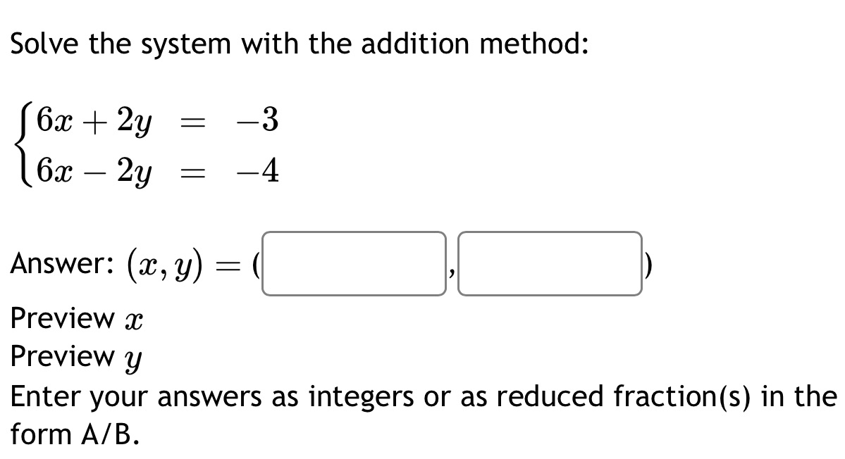  solve the system with the addition method Solve the system with