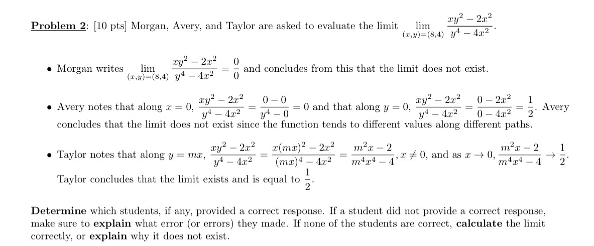incorrect Problem 2: [10 pts] Morgan, Avery, and Taylor are asked to