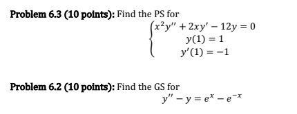 - 12y = 0 y (1) = 1 y'(1) =-1 Problem 6.2