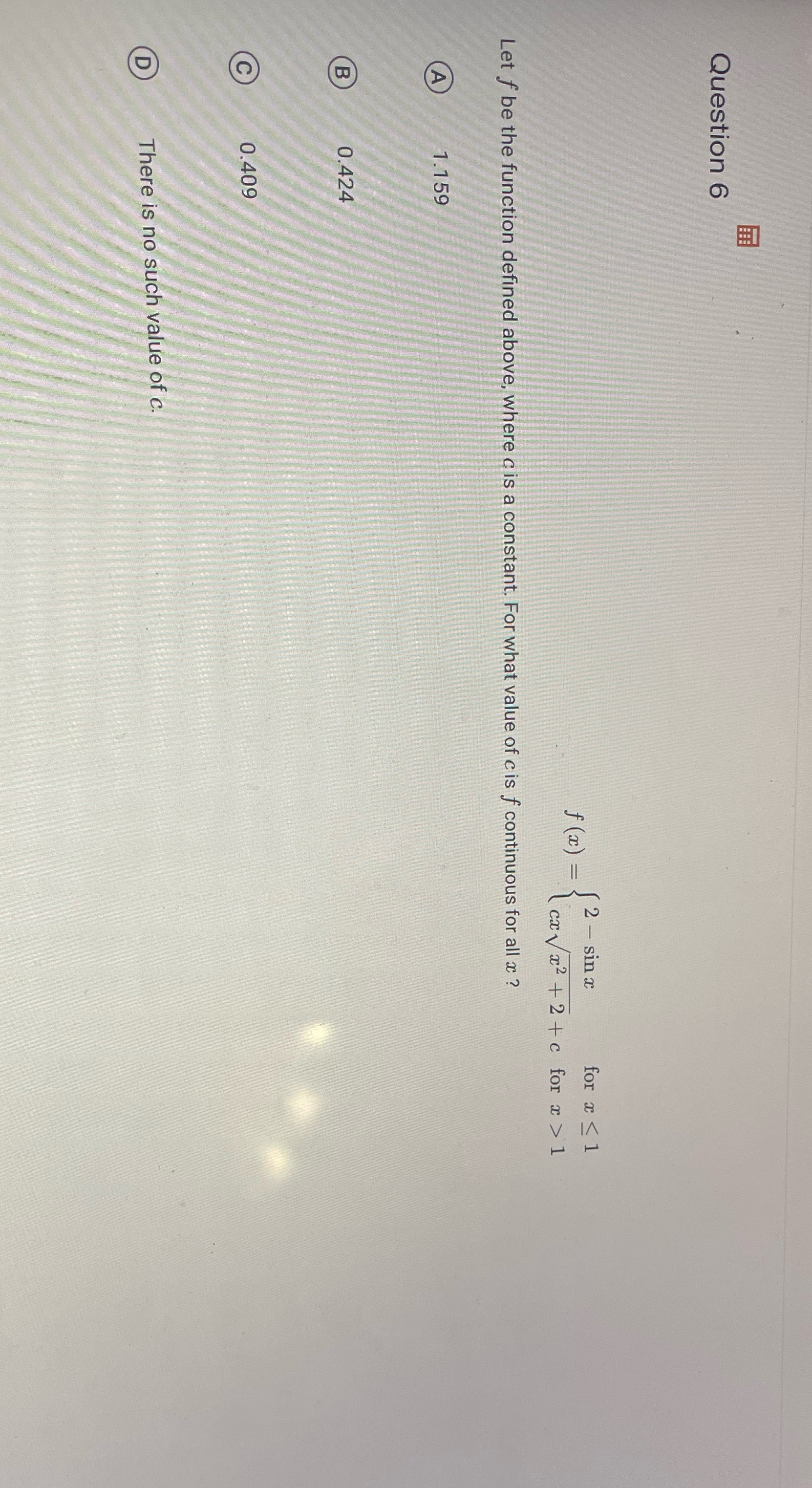  Please help. Question 6 [ 2 - sin x for x