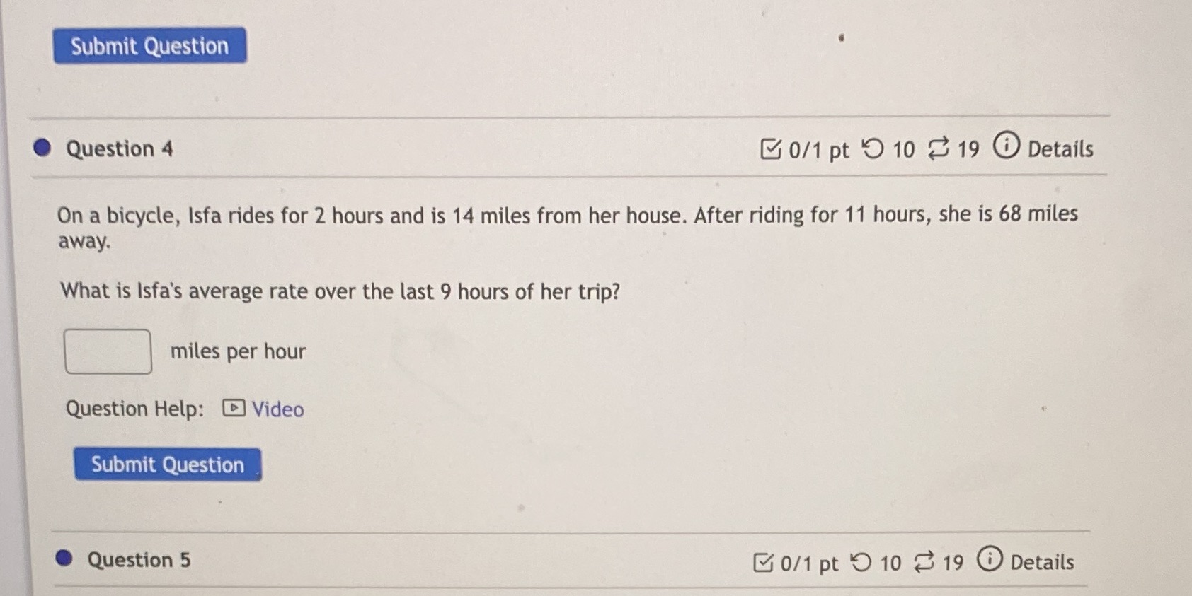  Submit Question Question 4 0/1 pt ) 10 19 0 Details