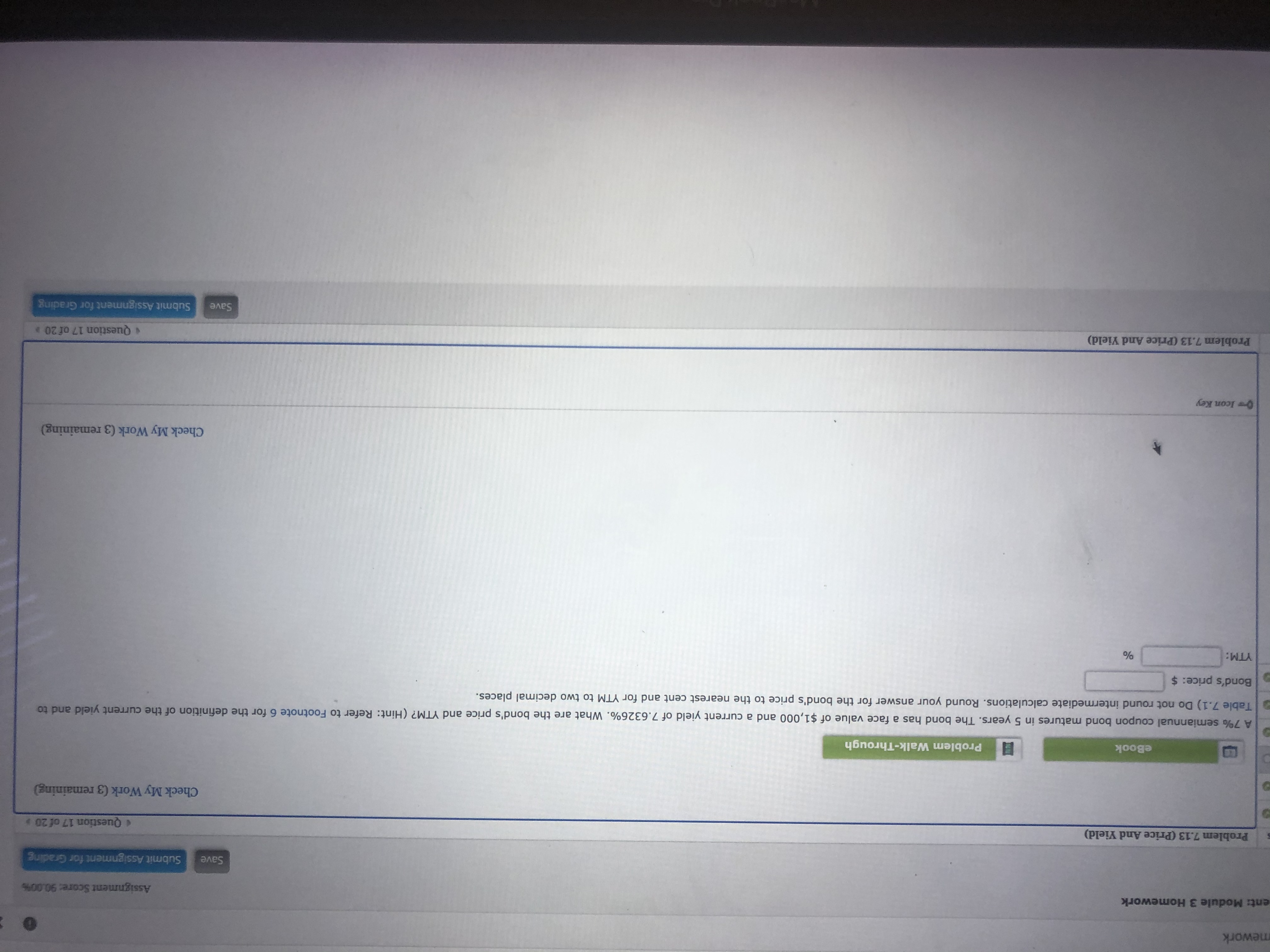 Assignment Score: 90.00% Save Submit Assignment for Grading Problem 7.13 (Price And