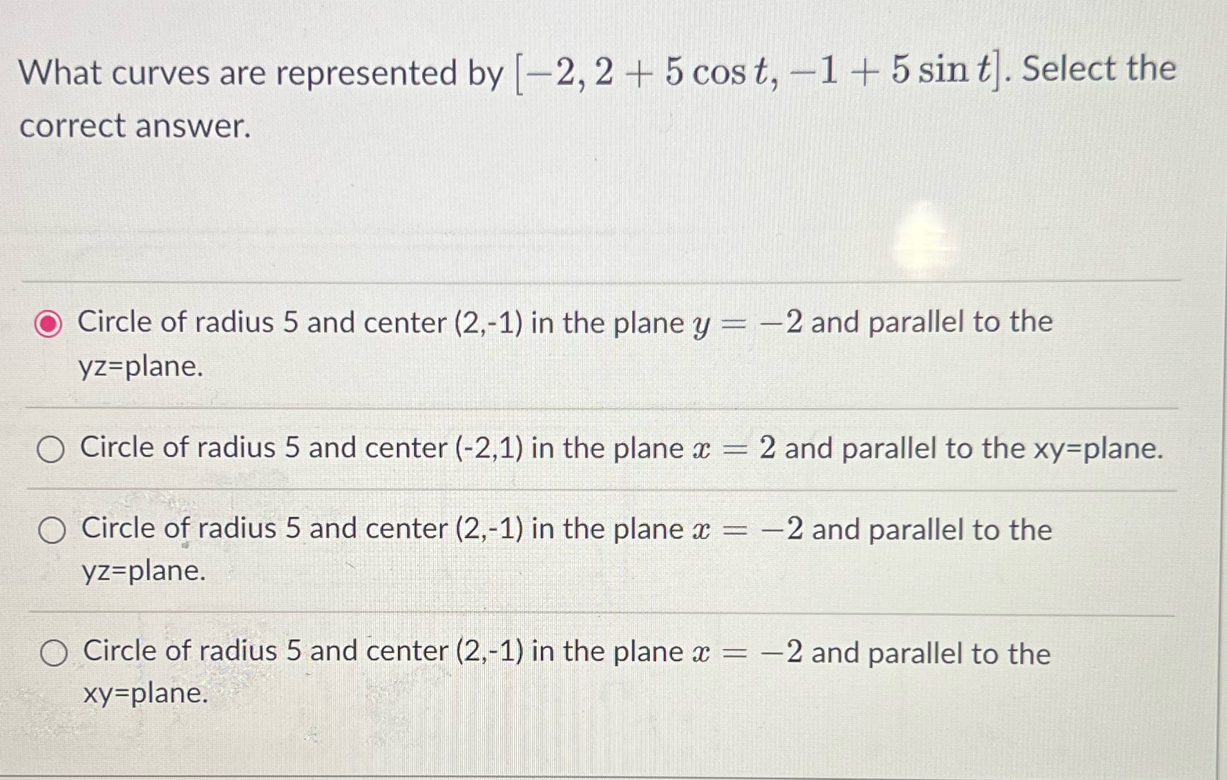 understand it. Thank you!! What curves are represented by -2, 2 +
