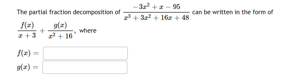  - 3x2 + 2 - 95 The partial fraction decomposition of