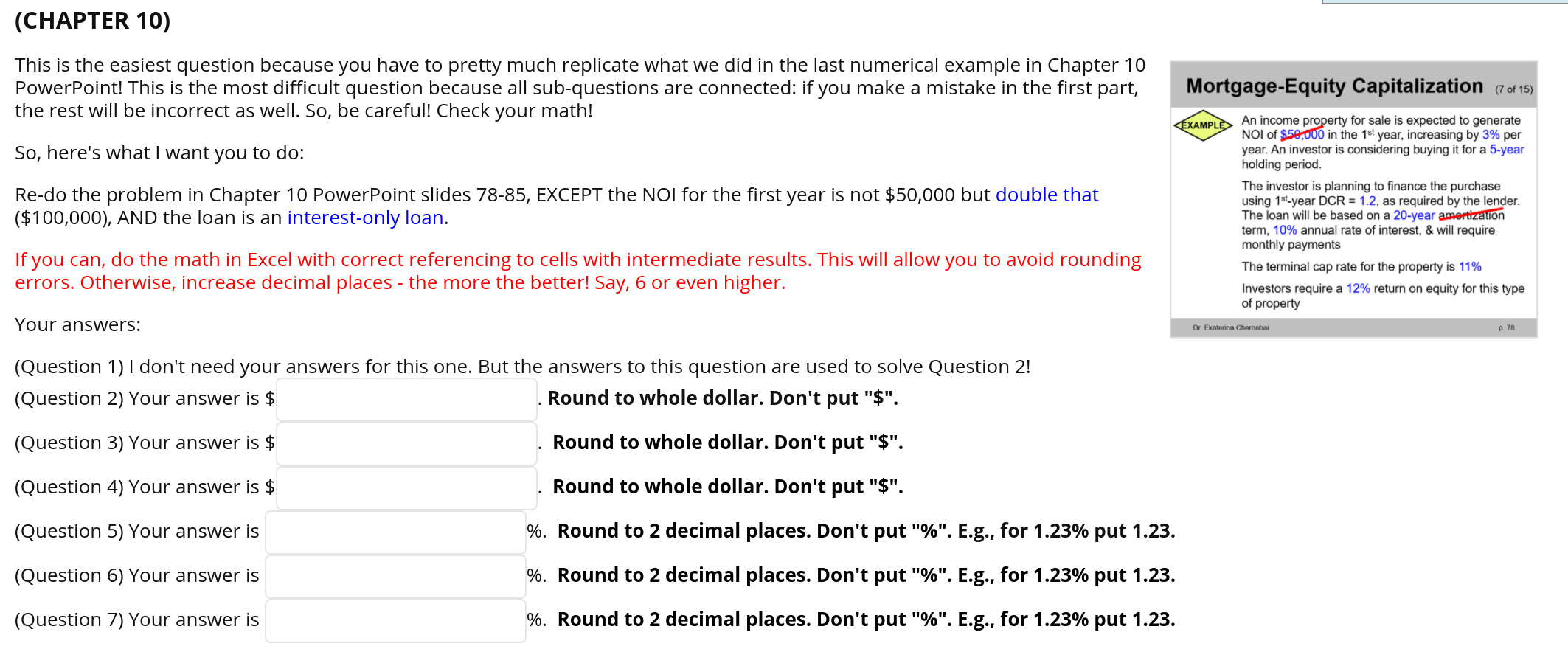 is the easiest question because you have to pretty much replicate what