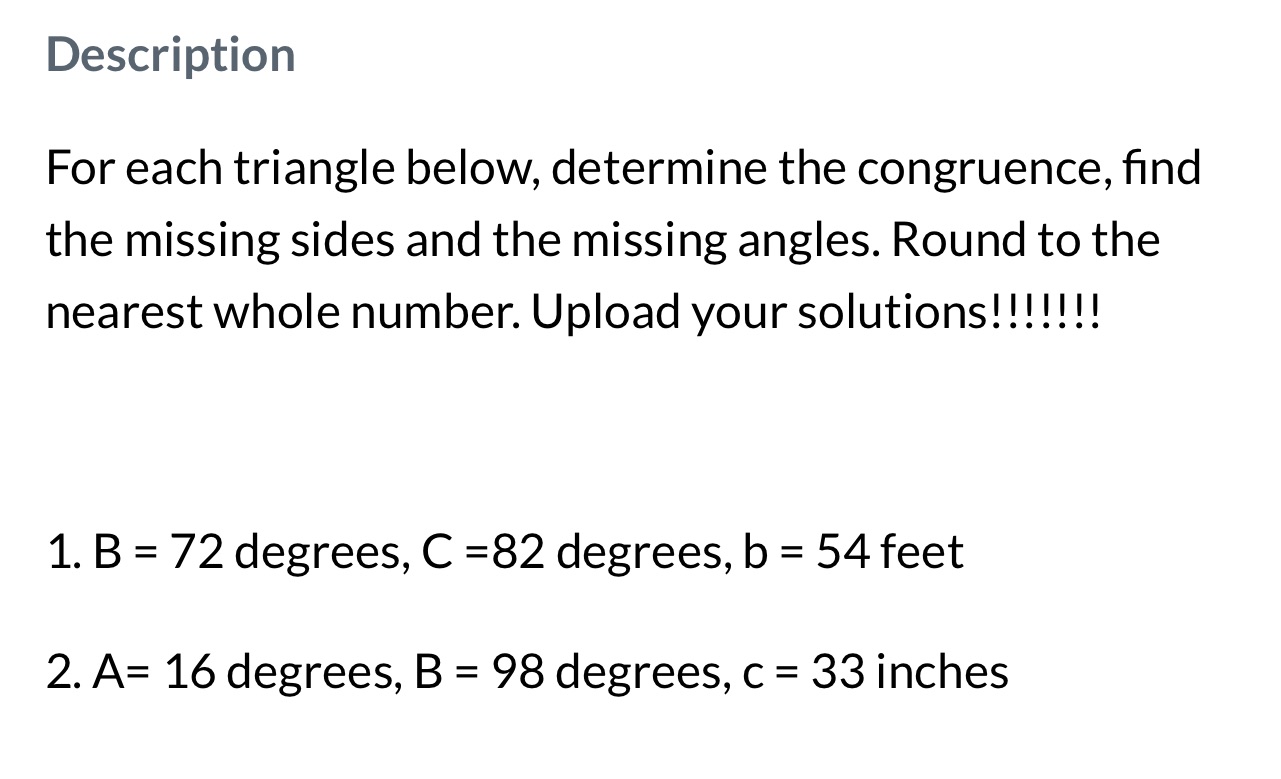  Description For each triangle below, determine the congruence, find the missing