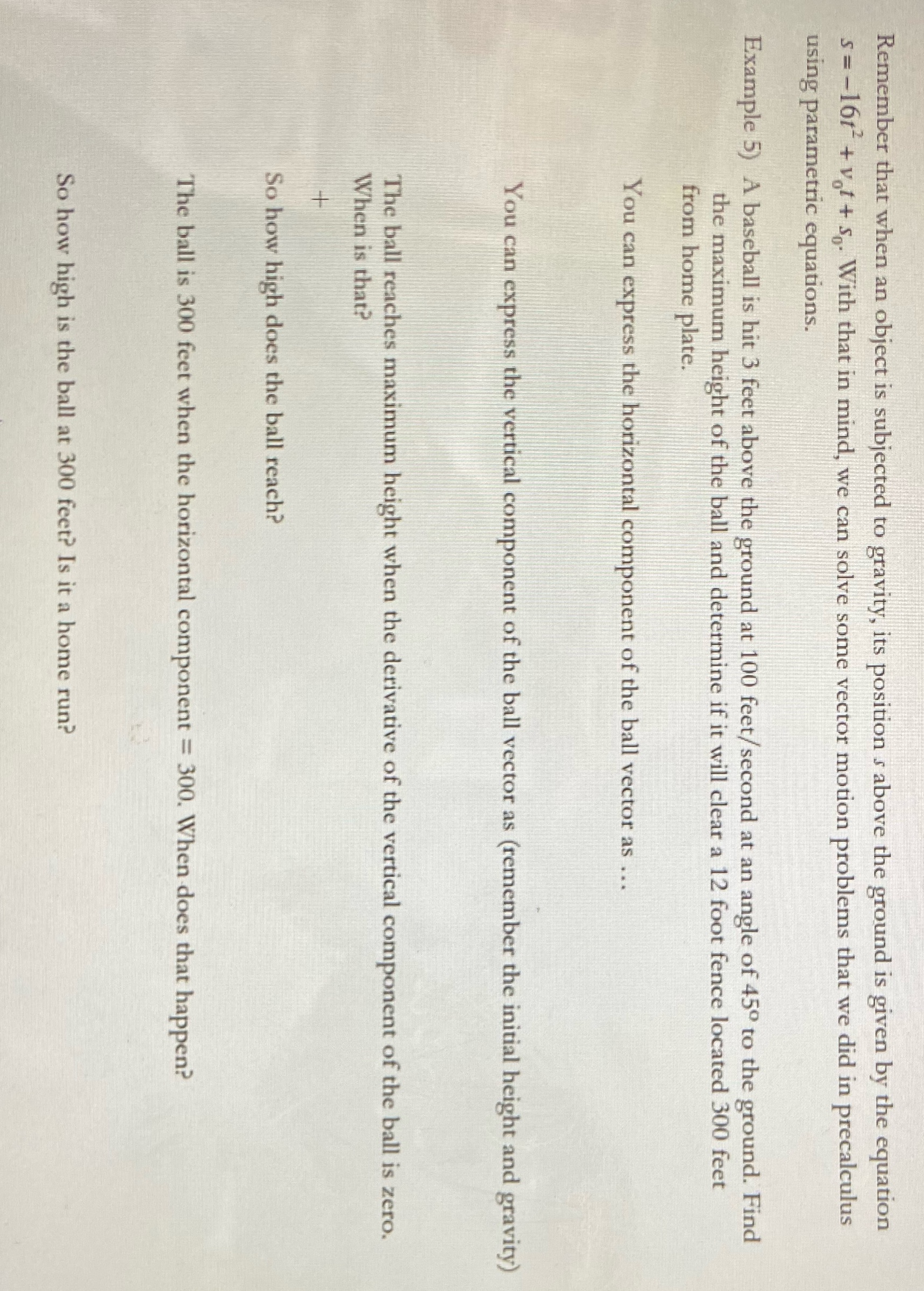  Remember that when an object is subjected to gravity, its position