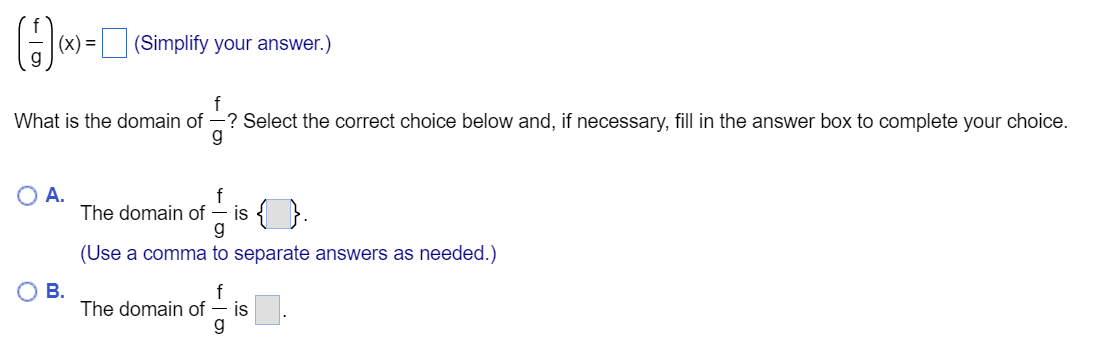 necessary, fill in the answer box to complete your choice. O A.